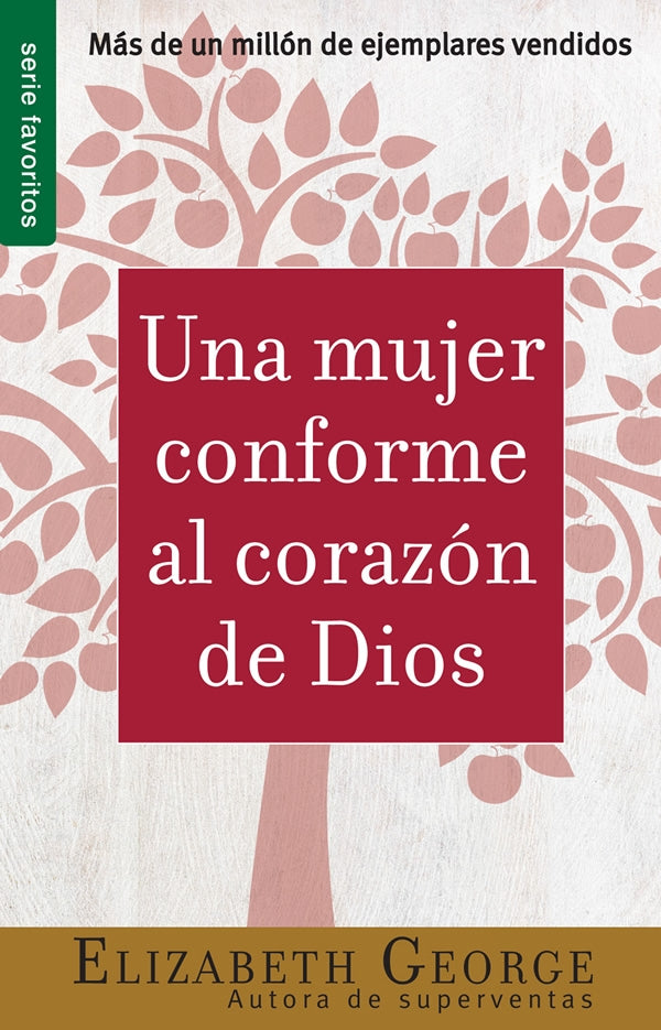 Libro Una mujer conforme al corazón de Dios – Elizabeth George
