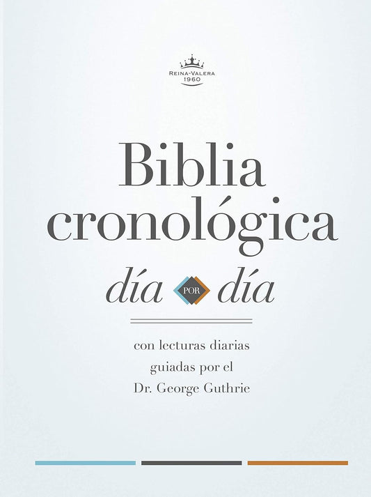 Biblia Reina Valera 1960 cronológica, día por día. Tapa dura