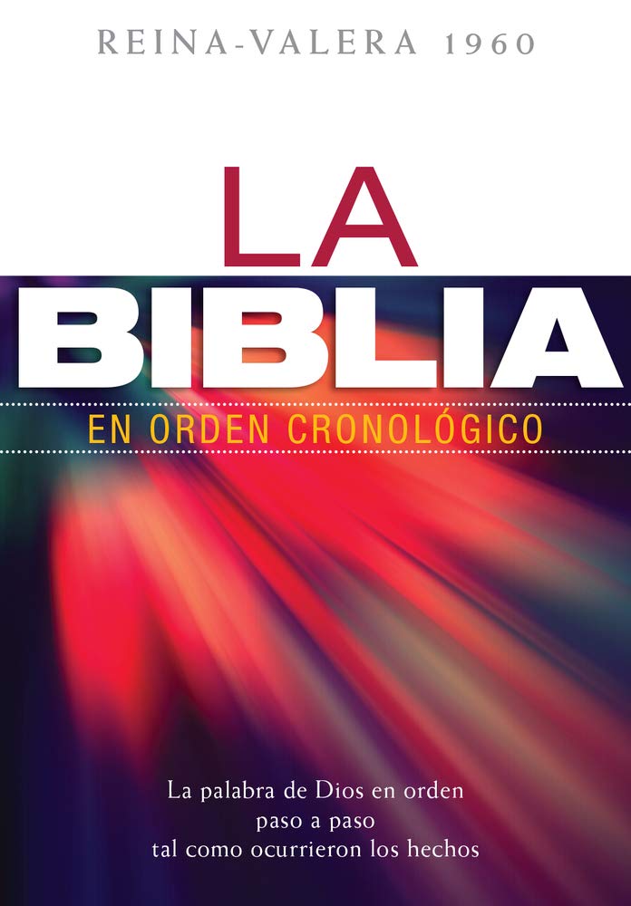 La Biblia en orden cronológico RVR1960